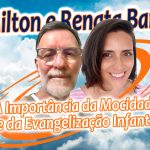 1014 – A Importância da Mocidade e da Evangelização Infantil com Milton e Renata Baruel
