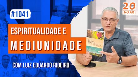 Espiritualidade e Mediunidade