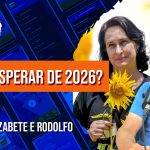 O Que Esperar de 2026? | com Elizabete Albuquerque e Rodolfo Collevatti – Ep. 1141
