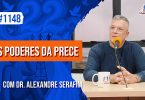 Os Poderes da Prece | Ep. 1148 - Radio Vivencia Espirita