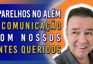 Aparelhos no Além e Comunicação com Nossos Entes Queridos | Ep. 1174 - Radio Vivencia Espirita