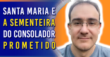 Santa Maria e a Sementeira do Consolador Prometido | Ep. 1175 - Radio Vivencia Espirita