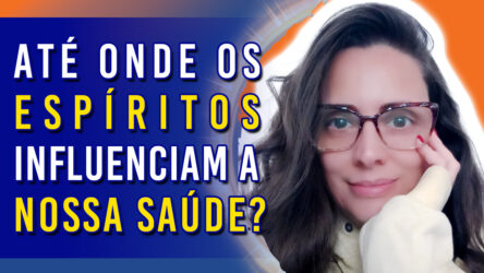 Até onde os espíritos influenciam a nossa saúde? | Ep. 1178 - Radio Vivencia Espirita
